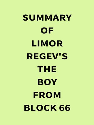 cover image of Summary of Limor Regev's the Boy From Block 66